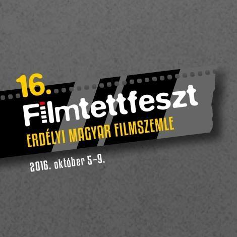 Filmtettfeszt Erdélyi Magyar Filmszemle 2016